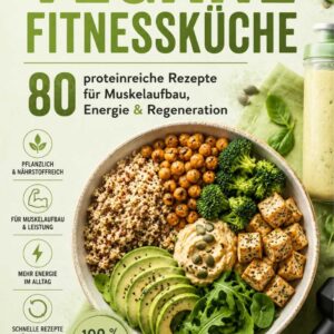 Vegane Fitnessküche