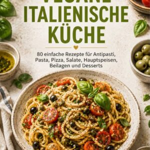 Vegane italienische Küche